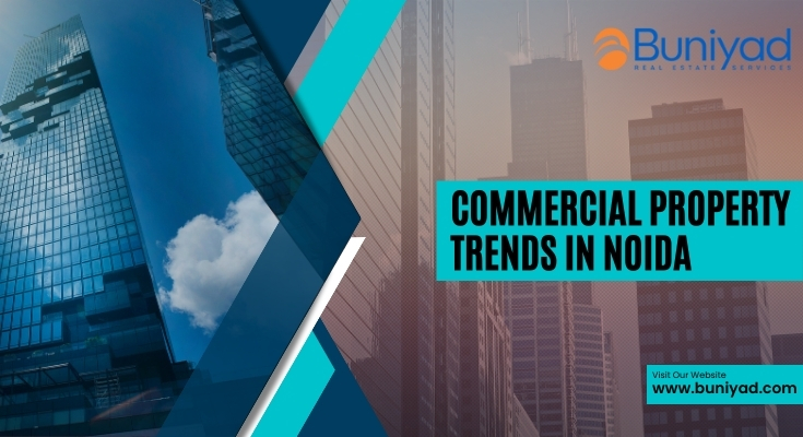 Commercial Property Trends in Noida