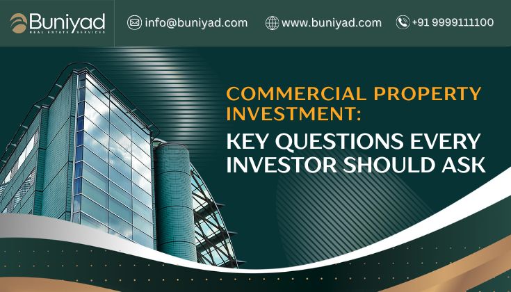 Commercial Property Investment: Key Questions Every Investor Should Ask 